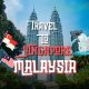 Du lịch Malaysia và Singapore – Khám phá những điểm đến hấp dẫn